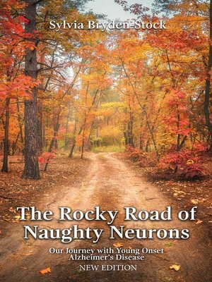 cover image of The Rocky Road of Naughty Neurons